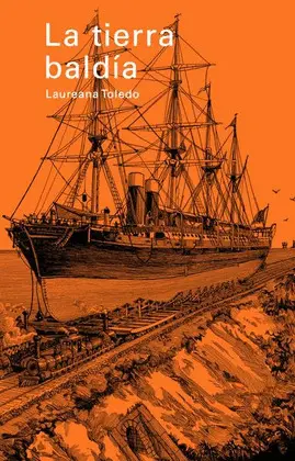 Tierra Baldía, la