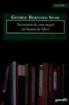 AVENTURAS DE UNA NEGRA EN BUSCA DE DIOS