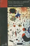OSCURA CLARIDAD, UNA