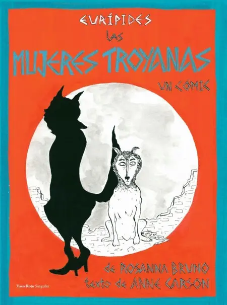 Mujeres Troyanas, las. Un Cómic