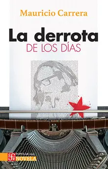 DERROTA DE LOS DÍAS, LA