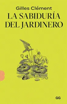 SABIDURÍA DEL JARDINERO, LA