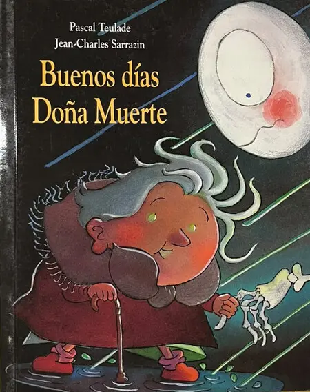 Buenos Días Doña Muerte